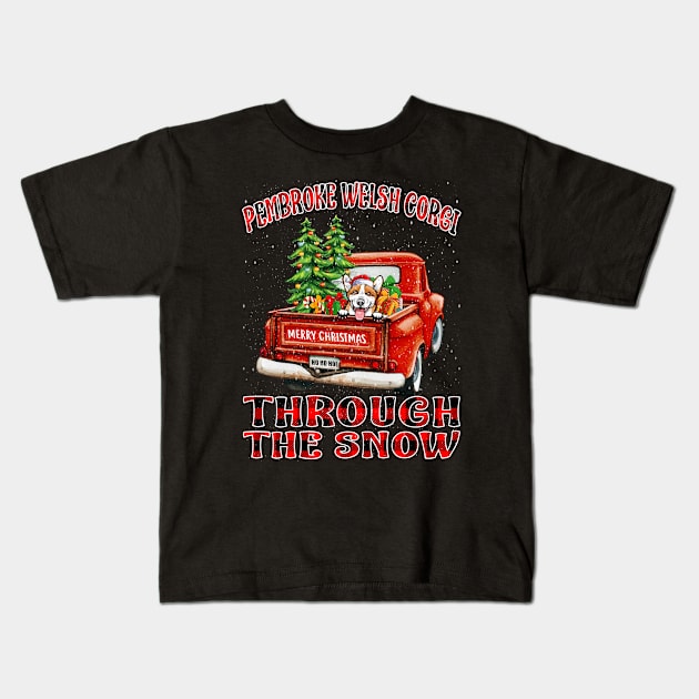 Christmas Pembroke Welsh Corgi Through The Snow Dog Santa Truck Tree Kids T-Shirt by intelus